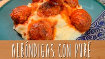 Albóndigas en salsa de tomate con puré | Comamos Casero