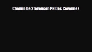 Download Chemin De Stevenson PN Des Cevennes Ebook