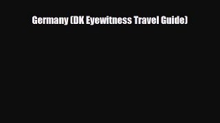 Download Germany (DK Eyewitness Travel Guide) Read Online