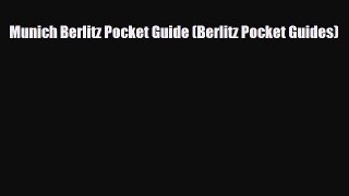 PDF Munich Berlitz Pocket Guide (Berlitz Pocket Guides) Ebook