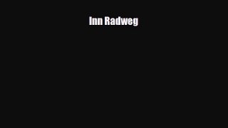 PDF Inn Radweg Ebook