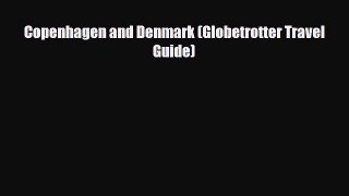 PDF Copenhagen and Denmark (Globetrotter Travel Guide) Ebook