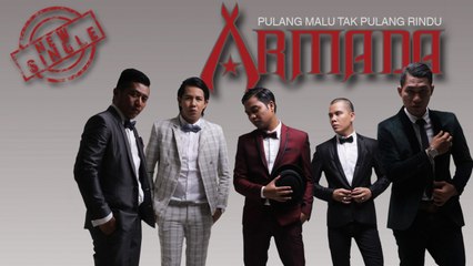 Armada - Pulang Malu Tak Pulang Rindu (Official Music Video)