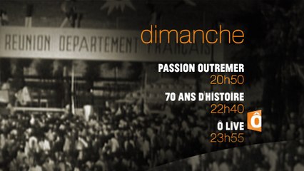 Les 70 ans des départements d'Outre-Mer - France Ô