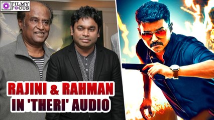 Rajinikanth & Rahman in 'Theri' Audio Launch | filmyfocus.com