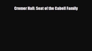 PDF Cromer Hall: Seat of the Cabell Family Ebook