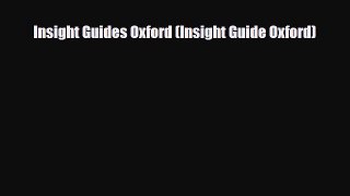 Download Insight Guides Oxford (Insight Guide Oxford) Read Online
