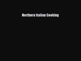 PDF Northern Italian Cooking Free Books