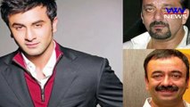 Ranbir to Play Sanjay Dutt in Rajkumar Hirani's Film, a Biopic on Dutt's Life