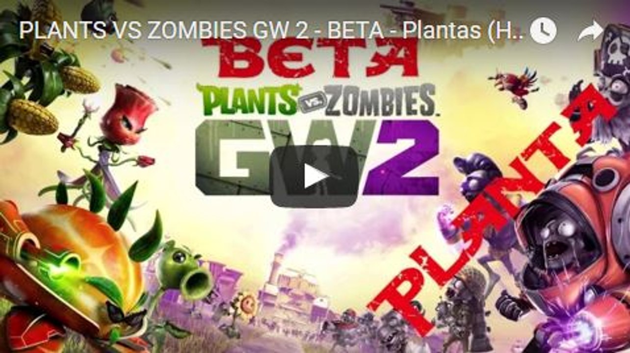 PLANTS VS ZOMBIES GW 2 - BETA - Plantas (HD1080p)