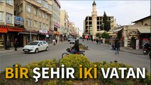 Bir şehir iki vatan: Kilis