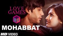 Mohabbat - Love Games [2016] FT. Gaurav Arora & Tara Alisha Berry & Patralekha [FULL HD] - (SULEMAN - RECORD)