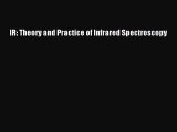 Read IR: Theory and Practice of Infrared Spectroscopy PDF Free