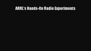 Download ARRL's Hands-On Radio Experiments Ebook Free