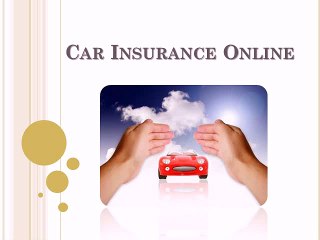 One Can Get Car Insurance Online Very Quickly