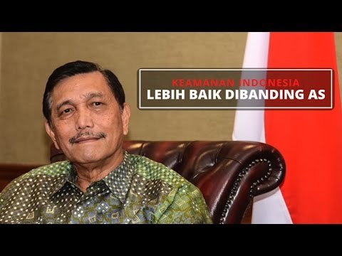 'Keamanan Indonesia Lebih Baik Dibanding Amerika Serikat'