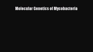 Download Molecular Genetics of Mycobacteria PDF Free