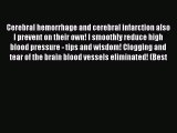 [PDF] Cerebral hemorrhage and cerebral infarction also I prevent on their own! I smoothly reduce