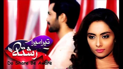 Tera Mera Rishta OST Full Title Song [HQ] -