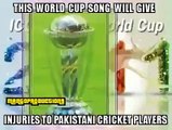 This World Cup Song Will Give Injuries To Pakistan Cricket Players
