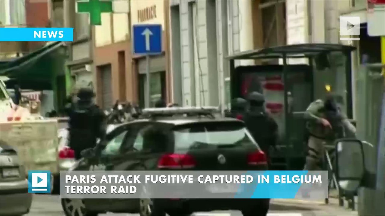 Paris attack fugitive captured in Belgium terror raid