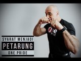 Ini Cara Menjadi Petarung One Pride MMA