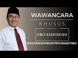 Wawancara Khusus Jimly Asshiddiqie (Bagian 1)