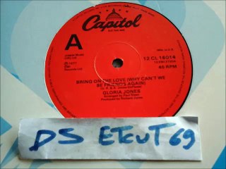 GLORIA JONES -BRING ON THE LOVE (WHY CAN'T ME BE FRIENDS AGAIN)CAPITOL REC 77
