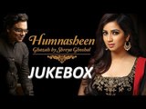 Shreya Ghoshal | Humnasheen - Jukebox | Ghazal Album