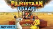 Udaari Full Song | Filmistaan | Swaroop Khan, Ishq Bector
