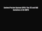 Download Evolved Packet System (EPS): The LTE and SAE Evolution of 3G UMTS PDF Free