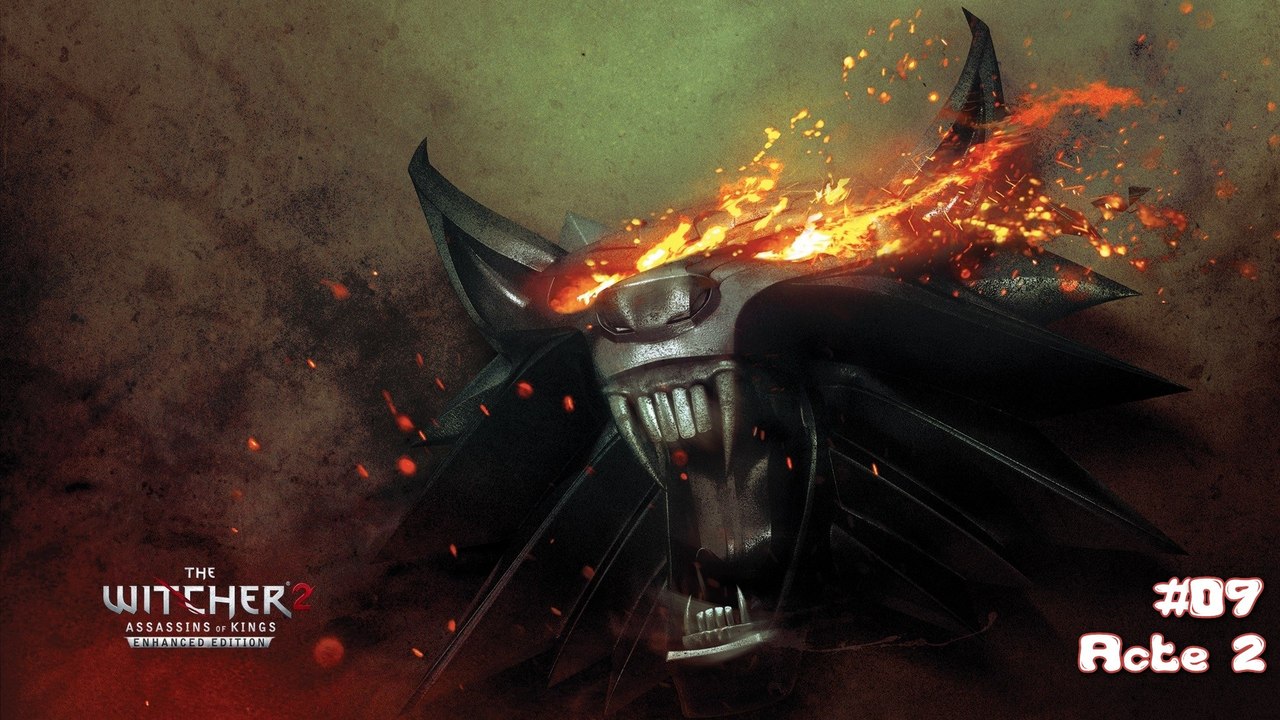 The Witcher 2 (09-17) Acte 2 (07-12)
