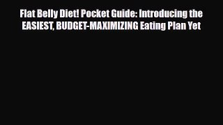 Download ‪Flat Belly Diet! Pocket Guide: Introducing the EASIEST BUDGET-MAXIMIZING Eating Plan