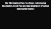 Download The TMJ Healing Plan: Ten Steps to Relieving Headaches Neck Pain and Jaw Disorders