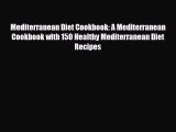 Read ‪Mediterranean Diet Cookbook: A Mediterranean Cookbook with 150 Healthy Mediterranean