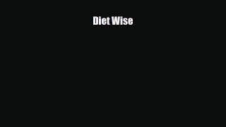 Download ‪Diet Wise‬ Ebook Online