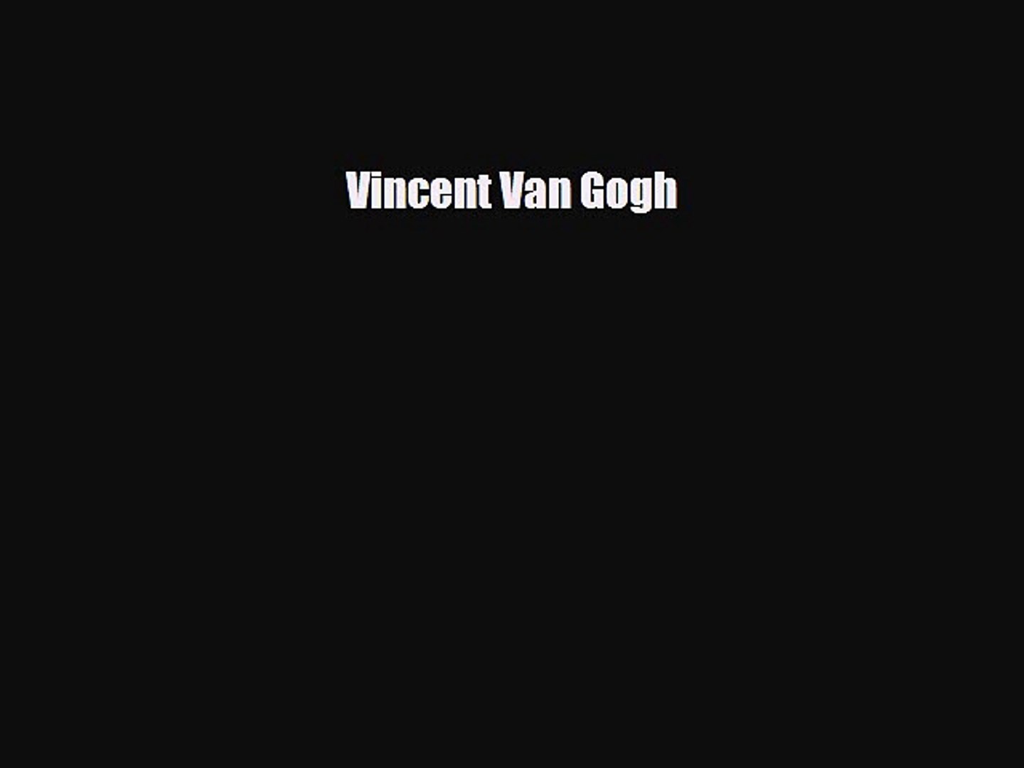 ⁣Download ‪Vincent Van Gogh PDF Free