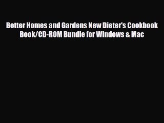 Download ‪Better Homes and Gardens New Dieter's Cookbook Book/CD-ROM Bundle for Windows & Mac‬