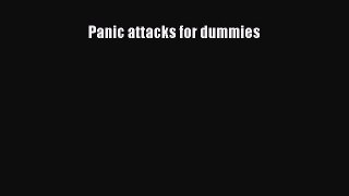 Download Panic attacks for dummies Free Books