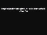 PDF Inspirational Coloring Book for Girls: Hours of Faith-Filled Fun  EBook