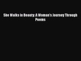 Read She Walks in Beauty: A Woman's Journey Through Poems PDF Online