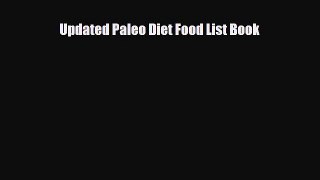 Read ‪Updated Paleo Diet Food List Book‬ Ebook Free