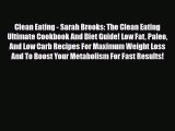 Read ‪Clean Eating - Sarah Brooks: The Clean Eating Ultimate Cookbook And Diet Guide! Low Fat