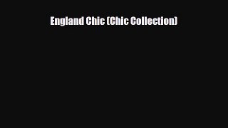 Download England Chic (Chic Collection) PDF Book Free