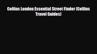 PDF Collins London Essential Street Finder (Collins Travel Guides) Read Online
