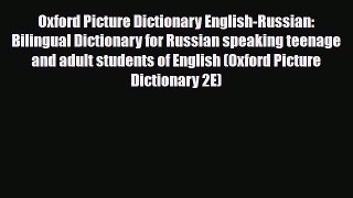 PDF Oxford Picture Dictionary English-Russian: Bilingual Dictionary for Russian speaking teenage