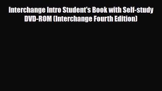 PDF Interchange Intro Student's Book with Self-study DVD-ROM (Interchange Fourth Edition)