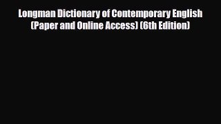 PDF Longman Dictionary of Contemporary English (Paper and Online Access) (6th Edition) Free