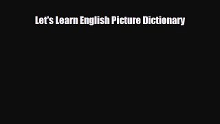 PDF Let's Learn English Picture Dictionary  Read Online