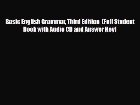 Download Basic English Grammar Third Edition (Full Student Book with Audio CD and Answer Key)